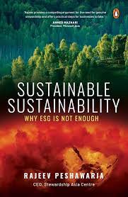 Sustainable Sustainability: Why ESG is Not Enough